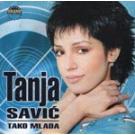TANJA SAVIC - Tako mlada, Album 2005 (CD)